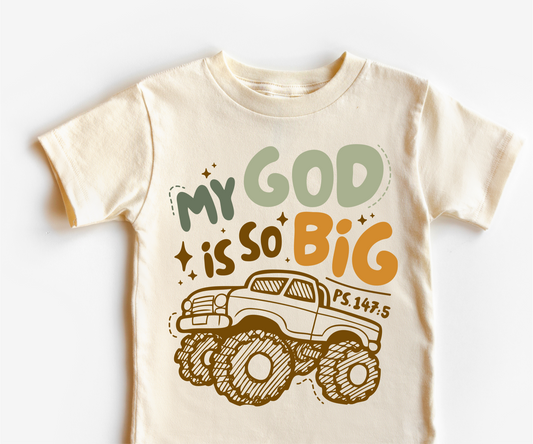 My God Is So Big Monster Truck Shirt